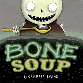 Bone Soup Best Children's Halloween Books
