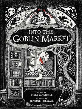Into the Goblin Market scary stories for middle grades